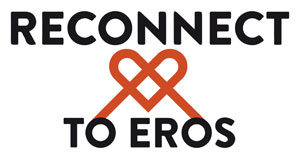 Reconnect to Eros